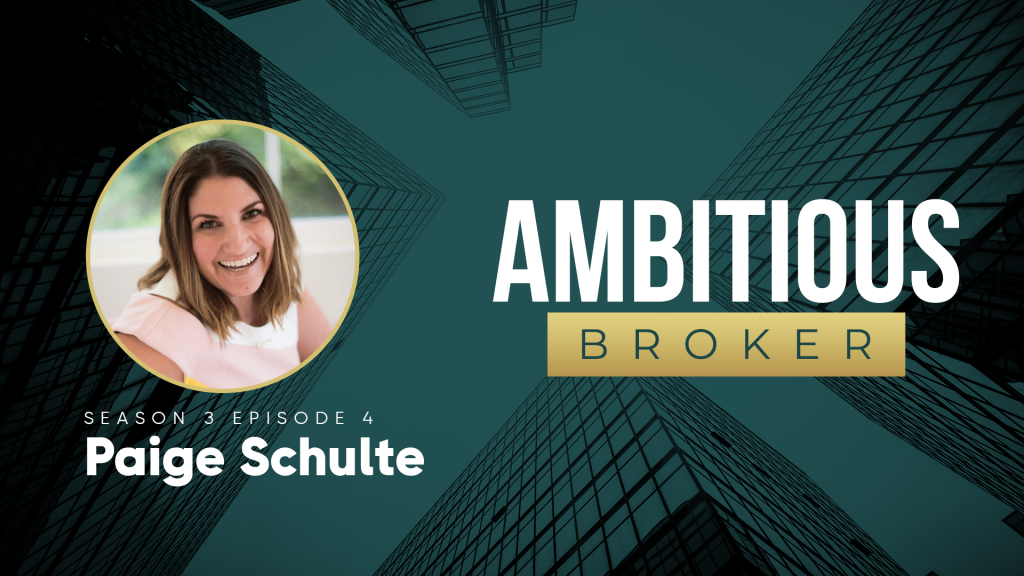 Paige Shulte Ambitious Broker
